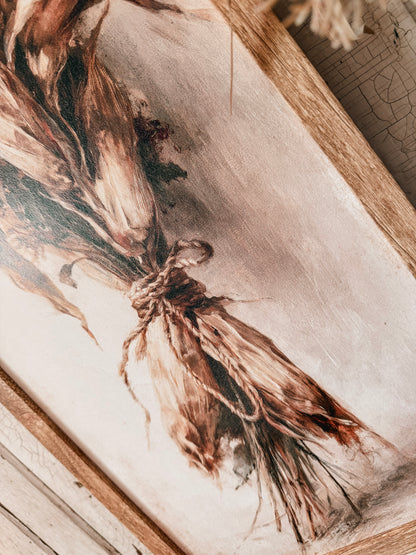 Dried Corn Husk Bundle Art Print Wood Sign