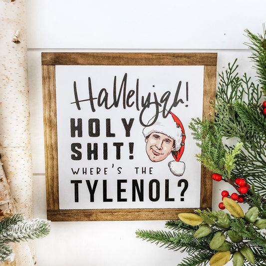 Where's the Tylenol Funny Christmas Sign