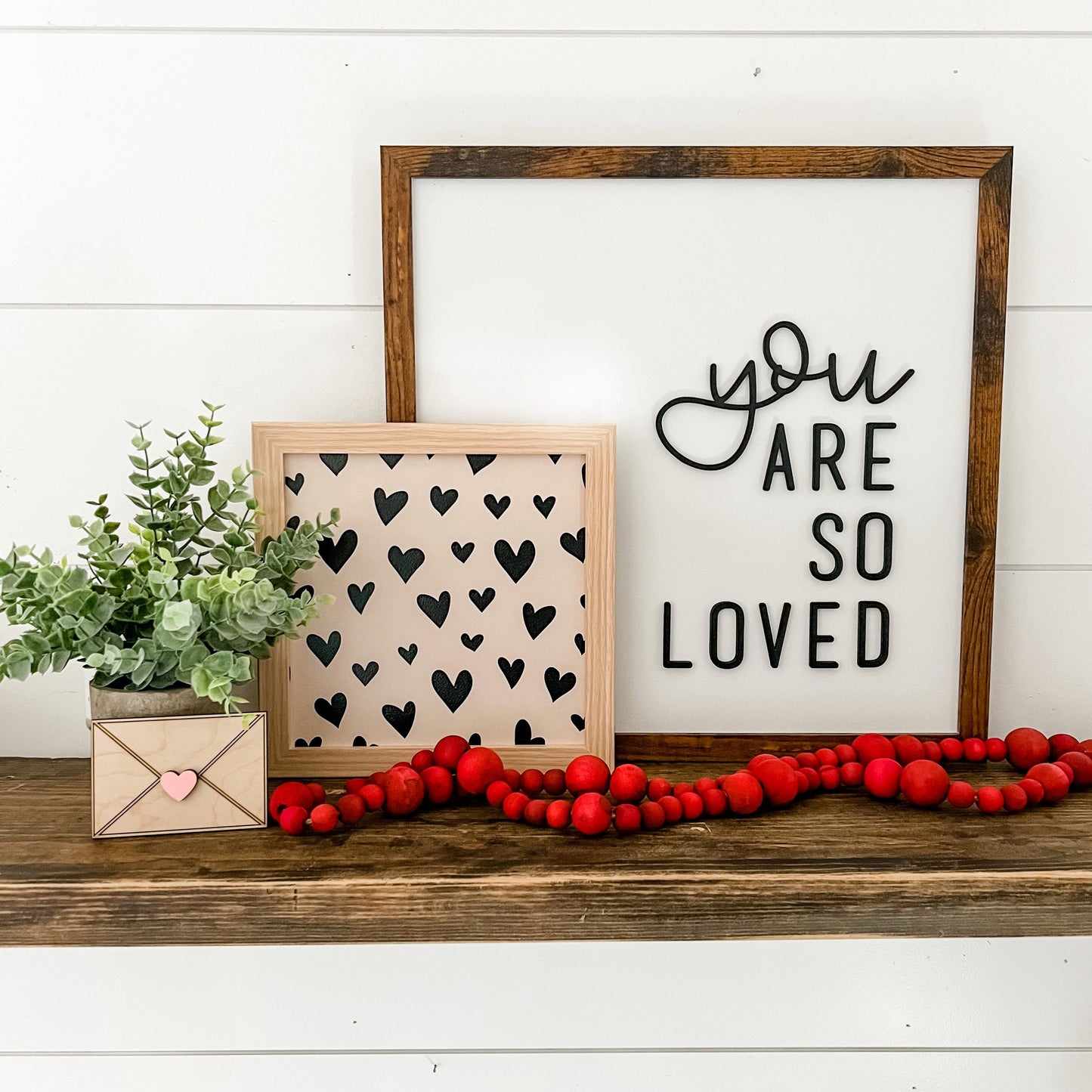 You Are So Loved Saying Wood Sign