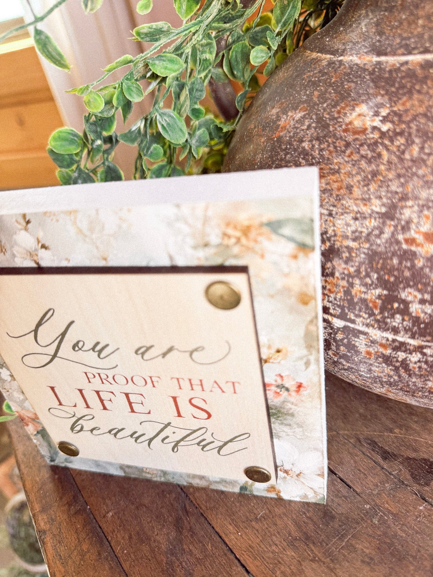 You Are Proof Life is Beautiful Mini Block