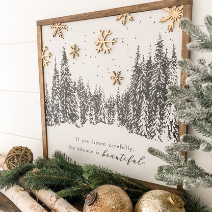 Silence is Beautiful Winter Wood Sign