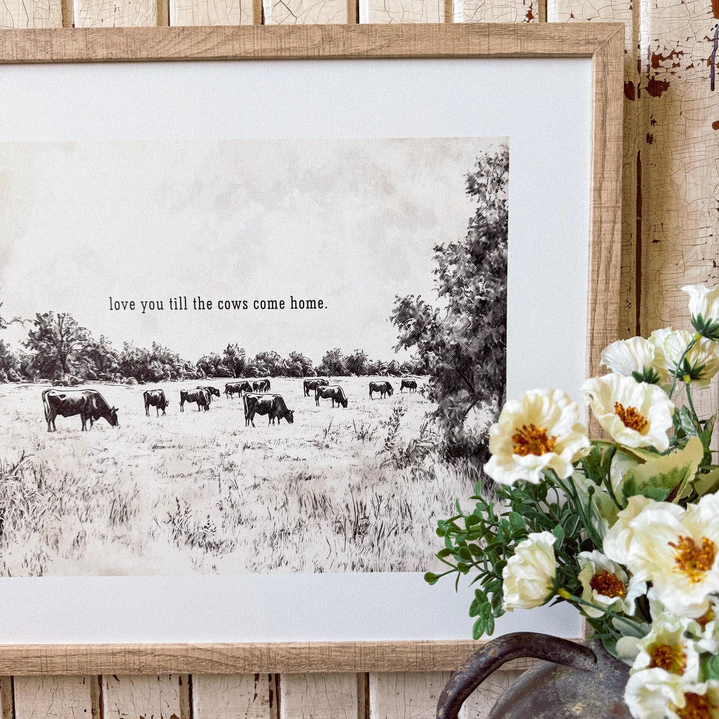 Love You Till the Cows Come Home Wood Sign