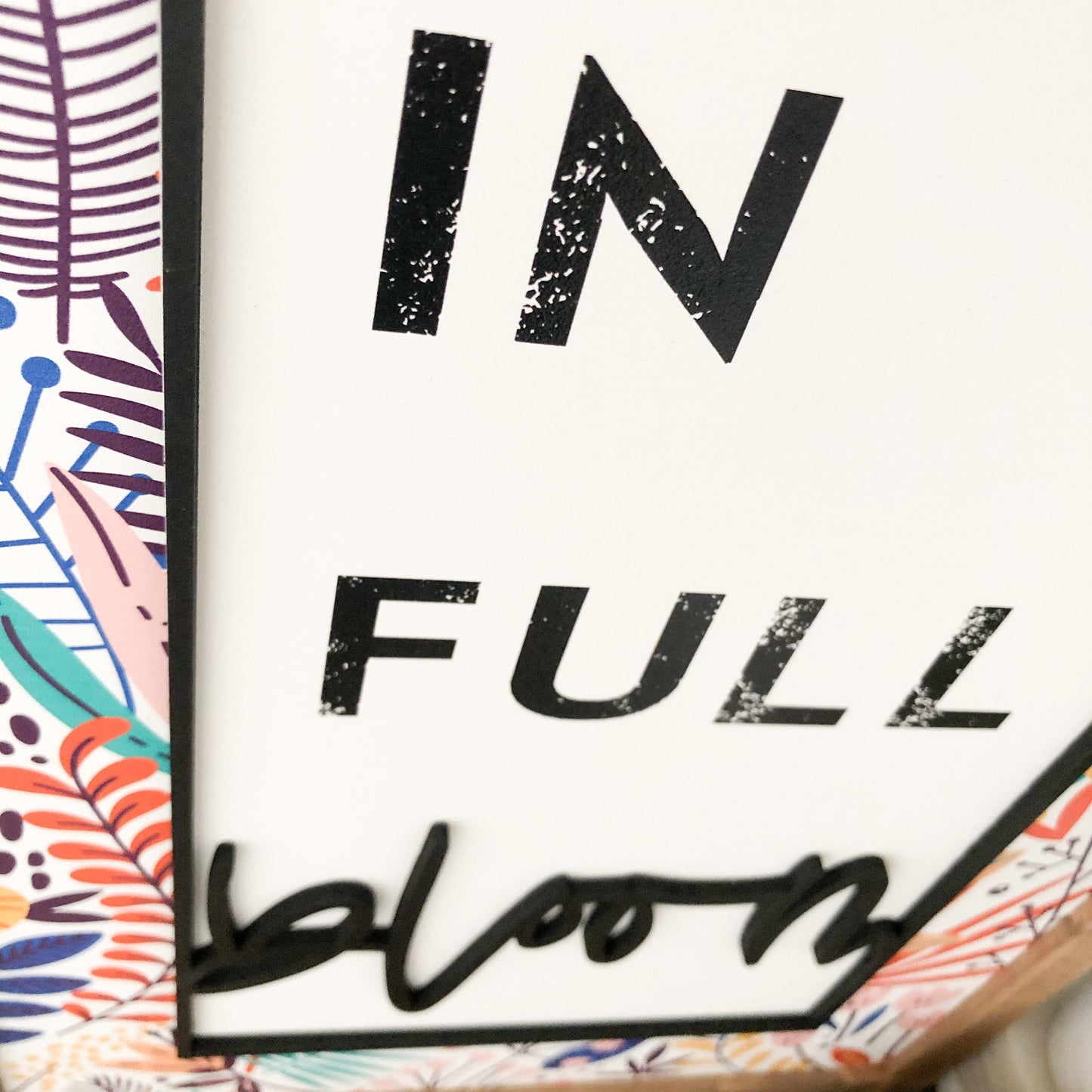 Live Life in Full Bloom Spring Wood Sign