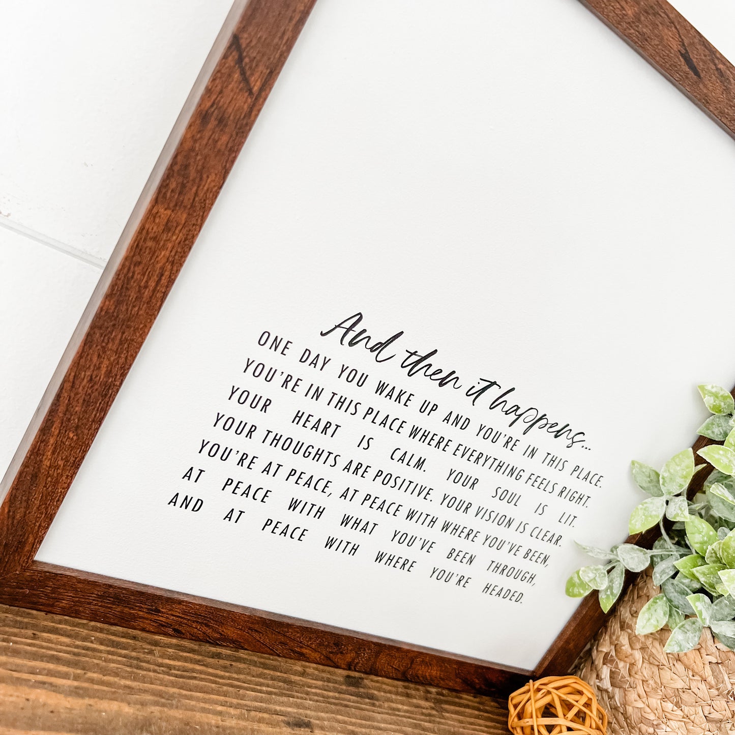 And Then It Happens Inspirational Quote Sign