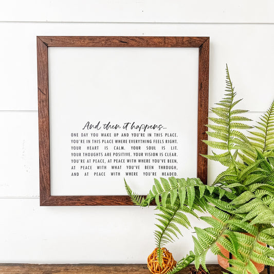 And Then It Happens Inspirational Quote Sign
