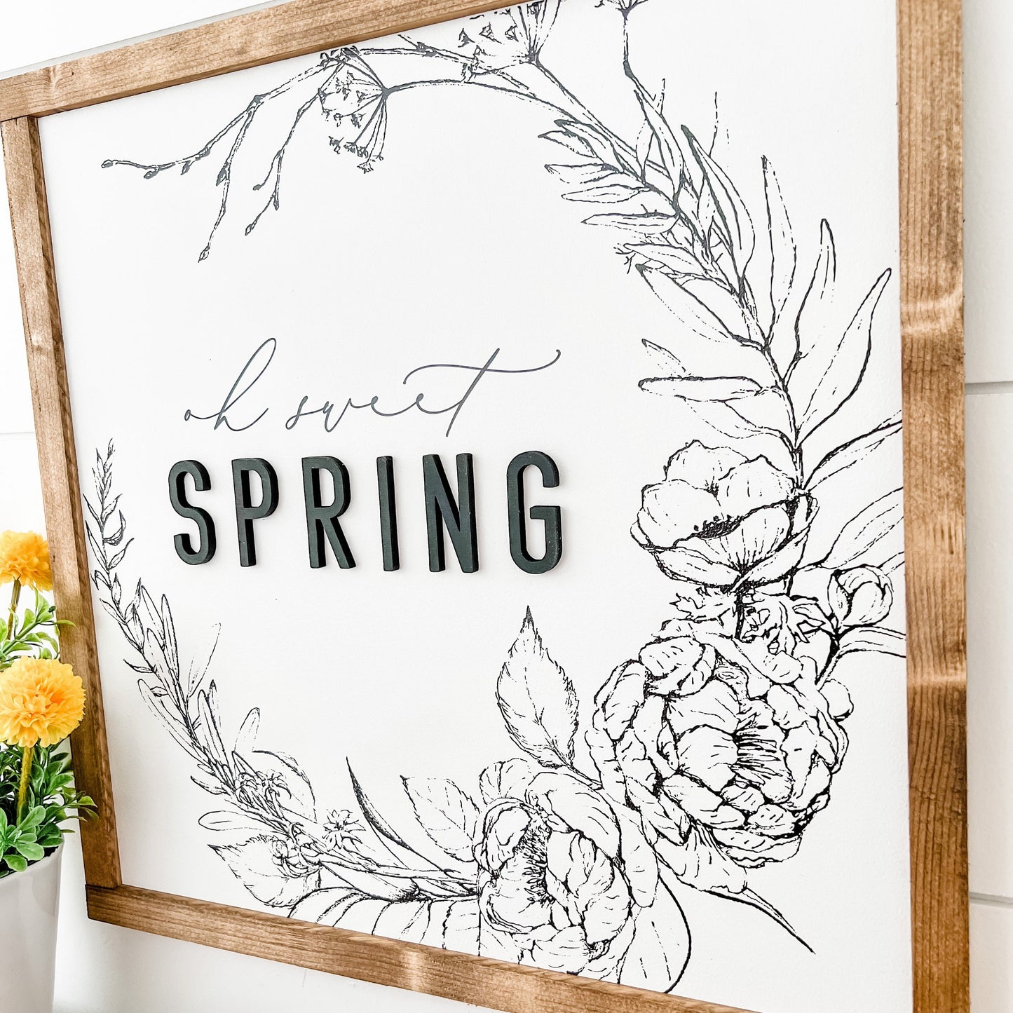 Oh Sweet Spring Wood Sign