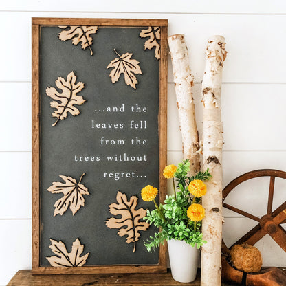 Leaves Fell From Trees Wood Sign