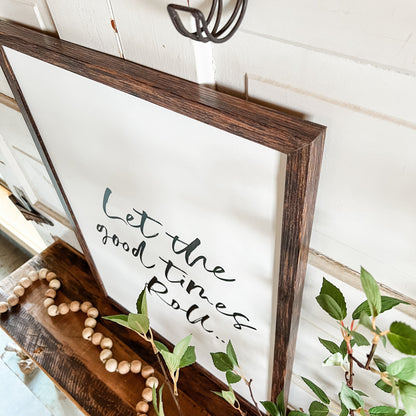 Let The Good Times Roll Sign
