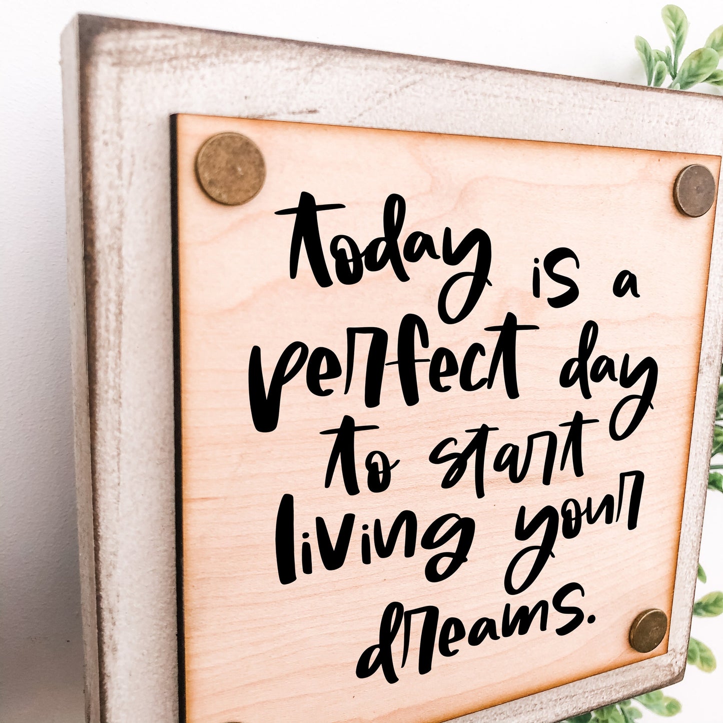 Start Living Dreams Mini Block Sign
