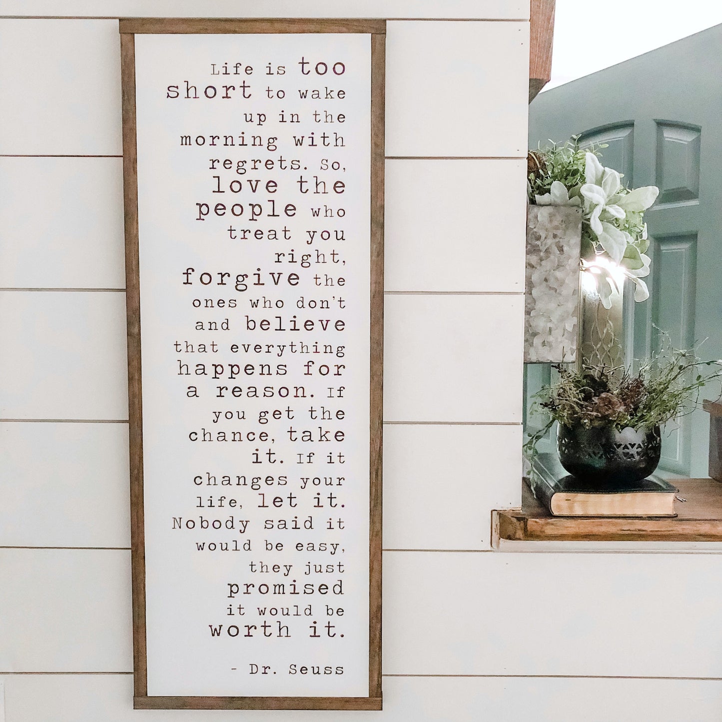 Dr. Seuss Life Quote Wood Sign