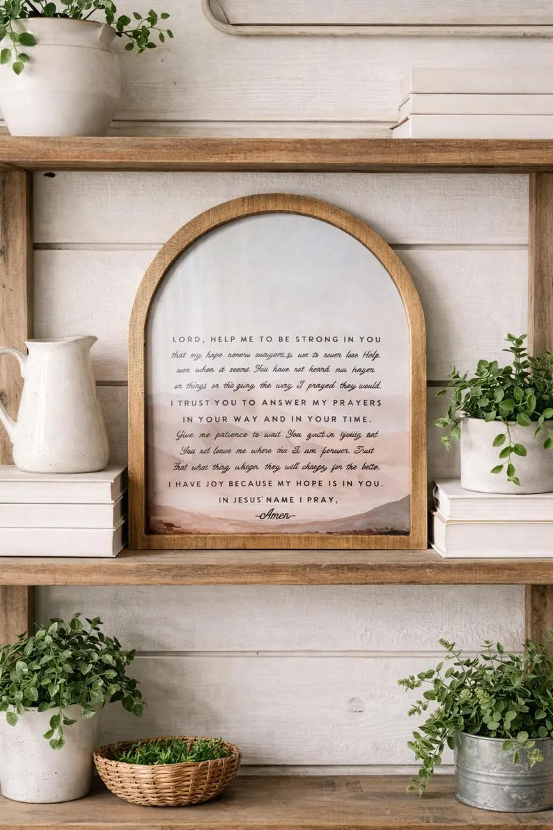 Inspirational Prayer Quote Framed Arched Print